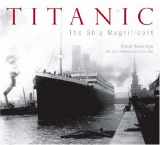 9780752435732-0752435736-Titanic: The Ship Magnificent