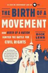 9781610398237-1610398238-The Birth of a Movement: How Birth of a Nation Ignited the Battle for Civil Rights