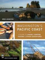 9781594859397-1594859396-Washington's Pacific Coast: A Guide to Hiking, Camping, Fishing & Other Adventures