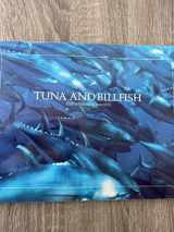 9780960307814-0960307818-Tuna and Billfish Fish Without a Country
