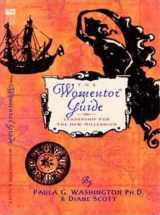 9781890394325-1890394327-The Womentor Guide; Leadership for the New Millennium