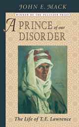 9780674704947-0674704940-A Prince of Our Disorder: The Life of T. E. Lawrence
