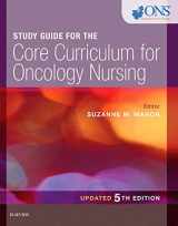 9780323608824-0323608825-Study Guide for the Core Curriculum for Oncology Nursing - Updated, 5e
