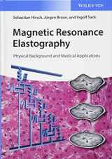 9783527340088-3527340084-Magnetic Resonance Elastography: Physical Background and Medical Applications