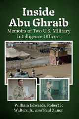 9781476686738-1476686734-Inside Abu Ghraib: Memoirs of Two U.S. Military Intelligence Officers