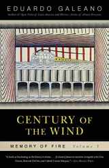 9781568584461-1568584466-Century of the Wind: Memory of Fire, Volume 3 (Volume 3) (Memory of Fire Trilogy)