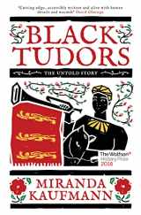 9781786071842-1786071843-Black Tudors: The Untold Story