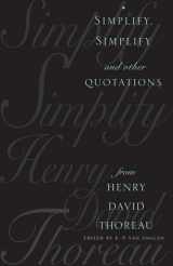 9780231103886-0231103883-Simplify, Simplify and Other Quotations from Henry David Thoreau