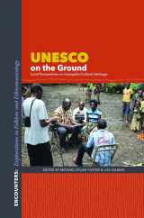 9780253019400-0253019400-UNESCO on the Ground: Local Perspectives on Intangible Cultural Heritage (Encounters: Explorations in Folklore and Ethnomusicology)