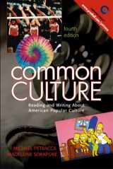 9780131825451-0131825453-Common Culture: Reading and Writing About American Popular Culture, Fourth Edition