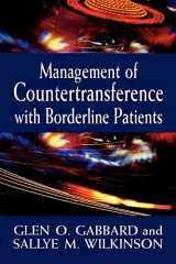 9780765702630-0765702630-Management of Countertransference with Borderline Patients
