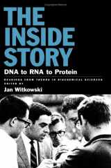 9780879697501-0879697504-The Inside Story: DNA to RNA to Protein