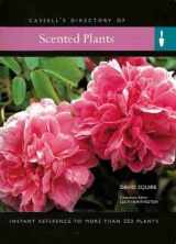 9780304356010-0304356018-Scented Plants: Instant Reference to More Than 250 Plants