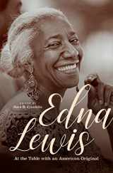 9781469638553-146963855X-Edna Lewis: At the Table with an American Original