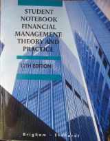 9780324575910-0324575912-Student Notebook Financial Management: Theory and Practice - 12th edition
