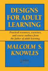 9781562860257-1562860259-Designs for Adult Learning