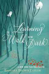 9780062024343-0062024345-Learning to Walk in the Dark