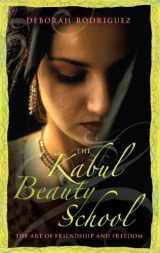 9780340935231-0340935235-Kabul Beauty School : Beneath the Veil of Afghan Women