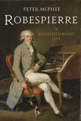 9780300197242-0300197241-Robespierre: A Revolutionary Life