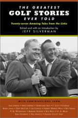 9781585743674-1585743674-The Greatest Golf Stories Ever Told