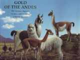 9788489119000-8489119007-Gold of the Andes (2 Vol. Set): The Llamas, Alpacas, Vicuñas and Guanacos of South America