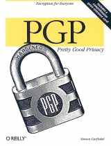 9781565920989-1565920988-PGP: Pretty Good Privacy