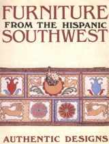 9780941270182-0941270181-Furniture from the Hispanic Southwest