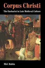 9780521438056-0521438055-Corpus Christi: The Eucharist in Late Medieval Culture