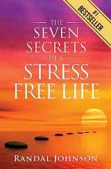 9781950710195-195071019X-The Seven Secrets of a Stress Free Life