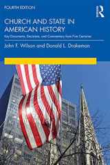 9780367077310-0367077310-Church and State in American History: Key Documents, Decisions, and Commentary from Five Centuries