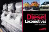 9780890246078-0890246076-Field Guide to Modern Diesel Locomotives
