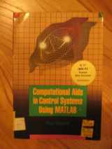 9780079113580-0079113583-Computational AIDS in Control Systems Using Matlab