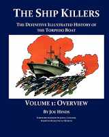 9781934840597-1934840599-The Definitive Illustrated History of the Torpedo Boat: Overview (The Ship Killers)