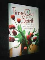 9780824947156-0824947150-Time-Out for the Spirit: Two-minute Quiet Times for Times That Aren't Quiet