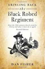 9781682706558-1682706559-Bringing Back The Black Robed Regiment - Second Edition