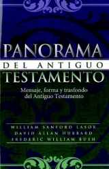 9781558834002-1558834001-Panorama del Antiguo Testamento/Old Testament Survey (Spanish Edition)