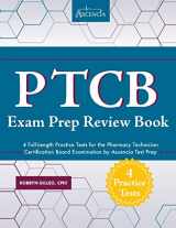 9781635300604-1635300606-PTCB Exam Prep Review Book with Practice Test Questions: 4 Full-Length Practice Tests for the Pharmacy Technician Certification Board Examination by Ascencia Test Prep