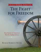 9780890519097-0890519099-The Fight for Freedom: True Stories of America's War for Independence