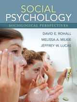 9780205440047-0205440045-Social Psychology: Sociological Perspectives