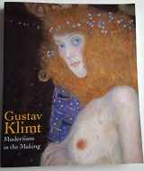 9780888847188-0888847181-Gustav Klimt, Modernism in the Making