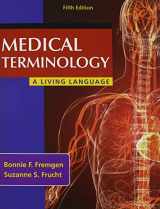 9780133975413-013397541X-Medical Terminology: A Living Language PLUS MyMedicalTerminologyLab -- Access Card Package (5th Edition)