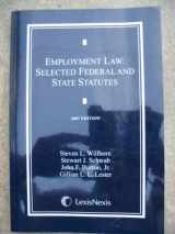 9780820570914-0820570915-Employment Law: Selected Federal and State Statutes