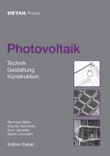 9783920034256-3920034252-Photovoltaik: Technik, Produkte, Details (DETAIL Praxis) (German Edition)