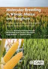 9781789245431-1789245435-Molecular Breeding in Wheat, Maize and Sorghum: Strategies for Improving Abiotic Stress Tolerance and Yield