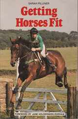9780003831979-0003831973-Getting Horses Fit: Theory and Practice