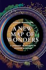 9780226291918-022629191X-A New Map of Wonders: A Journey in Search of Modern Marvels