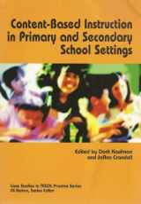 9781931185172-1931185174-Content-Based Instruction in Primary and Secondary School Settings (Case Studies in TESOL Practice)