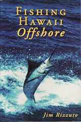 9780971673915-0971673918-Fishing Hawaii Offshore
