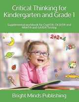 9781726600743-1726600742-Critical Thinking for Kindergarten and Grade 1: Supplemental workbook for CogAT®, OLSAT® and NNAT® and GATE® Testing
