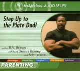 9781572299474-1572299479-Step Up to the Plate Dad! (FamilyLife Today Audio Series)